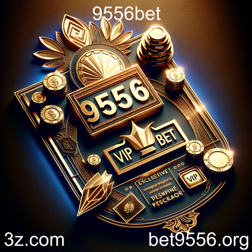 Descubra o Programa VIP da 9556bet: Benefícios Exclusivos para Jogadores